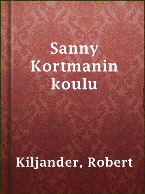 Cover image for Sanny Kortmanin koulu